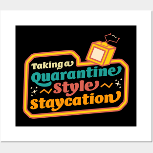 Taking a Quarantine Style Staycation Funny Retro Posters and Art